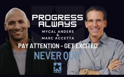 Marc Accetta: Pay Attention/Get Excited/Never Quit