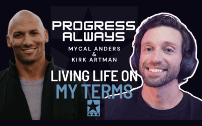 Kirk Artman: Living Life On My Terms