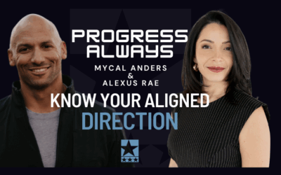 Alexus Rae: Know Your Aligned Direction
